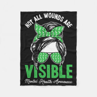 Not All Wounds Are Visible Messy Bun Mental Health Fleece Blanket