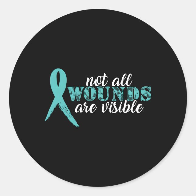 Not All Wounds Are Visible Ptsd Awareness Month Classic Round Sticker (Front)