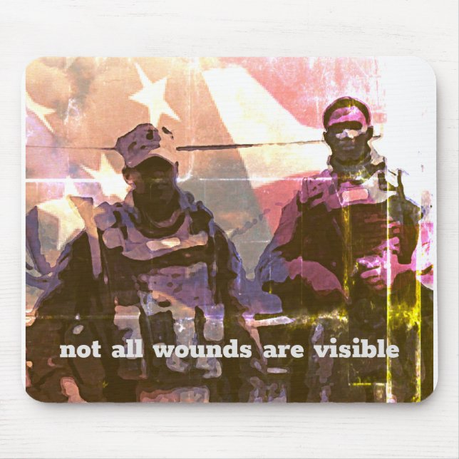 Not All Wounds are Visible PTSD  Mouse Pad (Front)