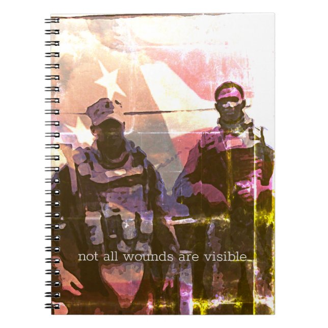 Not All Wounds are Visible PTSD Spiral Notebook (Front)
