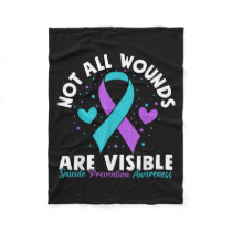Not All Wounds Are Visible Suicide Awareness Menta Fleece Blanket