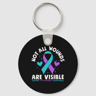 Not All Wounds Are Visible Suicide Awareness Menta Keychain