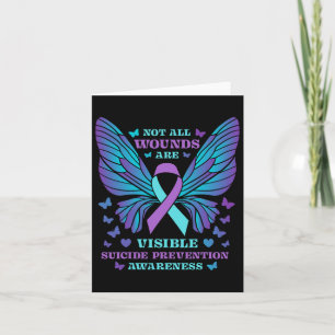 Not All Wounds Are Visible Suicide Prevention Awar Card
