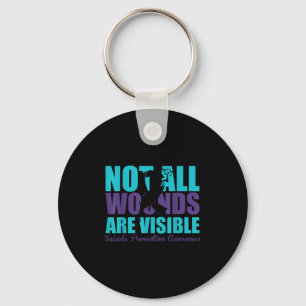 Not All Wounds Are Visible Suicide Prevention Awar Keychain