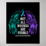 Not All Wounds Are Visible Suicide Prevention Awar Poster