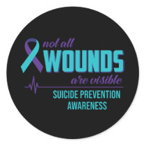 Not All Wounds Are Visible Suicide Prevention Clas Classic Round Sticker