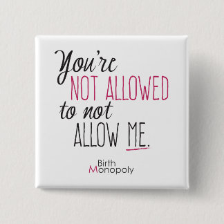 "Not Allowed" 2" Square Button