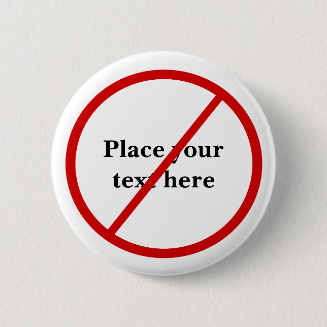 Not Allowed Pinback Button (Front)