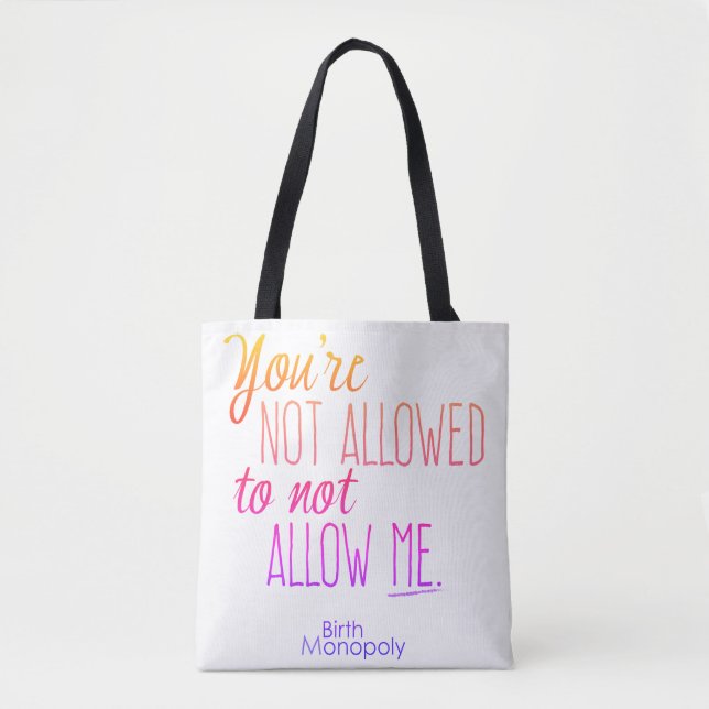 "Not Allowed" Tote (Front)