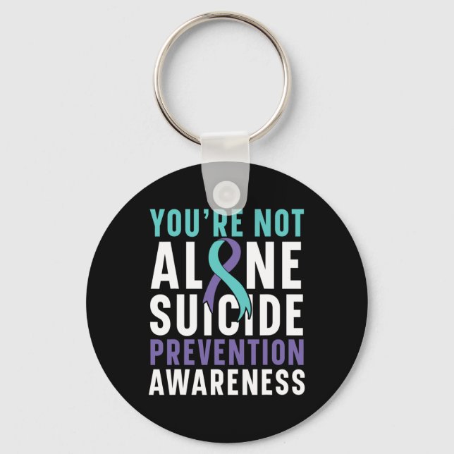 Not Alone Depression Suicide Prevention Awareness  Keychain (Front)