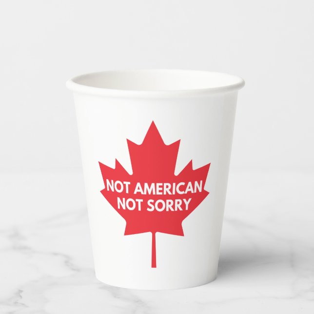 Not American, Not Sorry Paper Cups (Front)