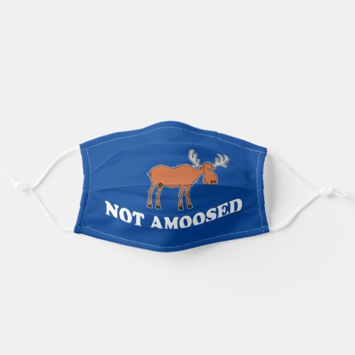 Not Amoosed Moose Pun Adult Cloth Face Mask