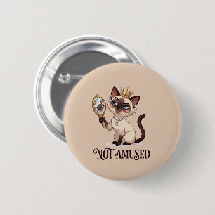Not Amused Regal Siamese Cat Button