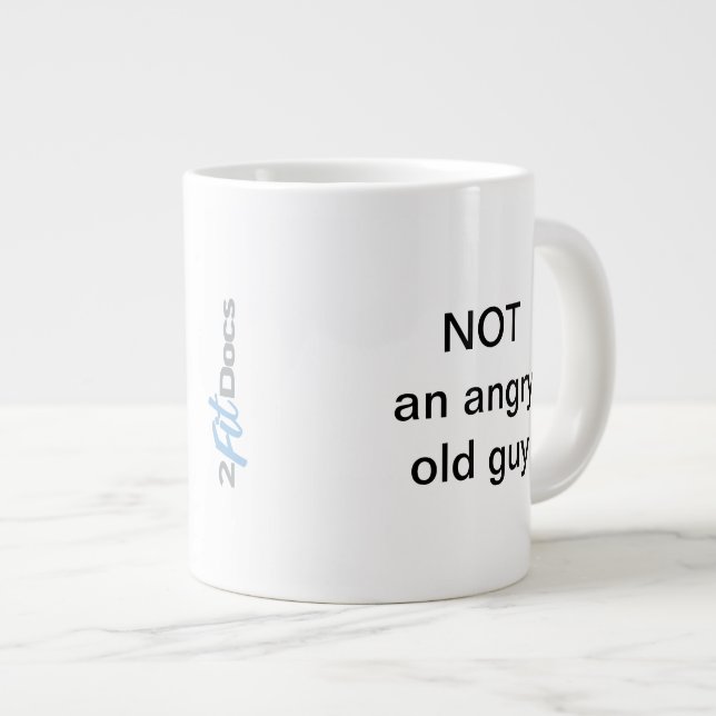 NOT an angry old guy Mug (20oz) (Front Right)