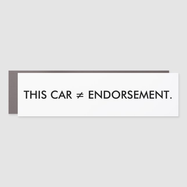 Not An Endorsement - EV/Car Bumper Magnet (Front)