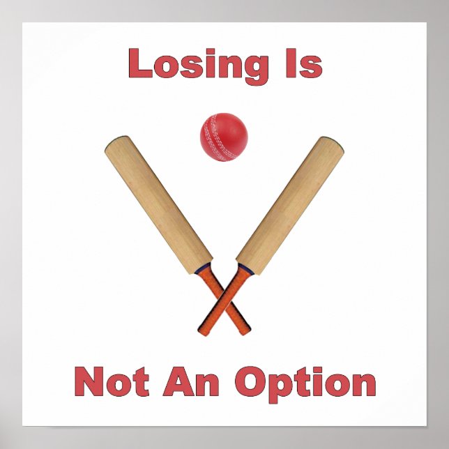 Not An Option Cricket Poster (Front)