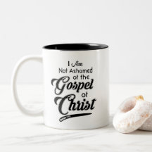 Not Ashamed Christian Religious Bible Coffee Mug