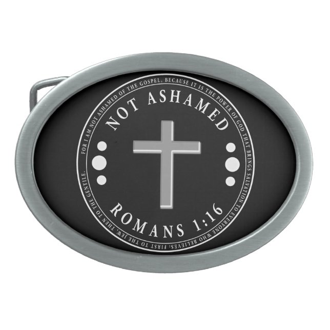 Not Ashamed of the Gospel Christian Verse Belt Buckle (Front)