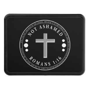 Not Ashamed of the Gospel Christian Verse Hitch Cover