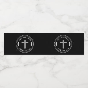 Not Ashamed of the Gospel Christian Verse Water Bottle Label