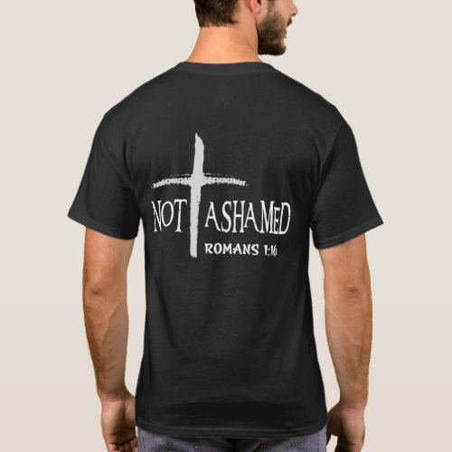 Not Ashamed Romans 116 Jesus Christian T_Shirt