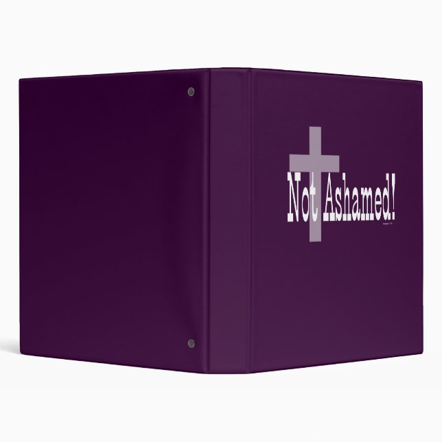 Not Ashamed! Romans 1:16 (with Cross) 3 Ring Binder (Background)
