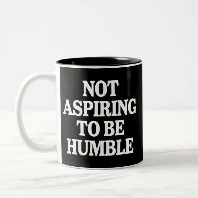 Not Aspiring to Be Humble Kamala Harris Feminist  Two-Tone Coffee Mug (Left)