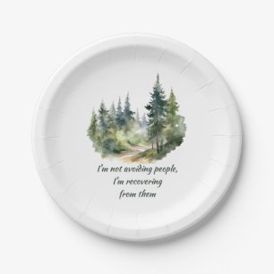 Not Avoiding People I'm Recovering from Them Paper Plates