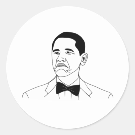 Not Bad Barack Obama Rage Face Meme Classic Round Sticker | Zazzle.com