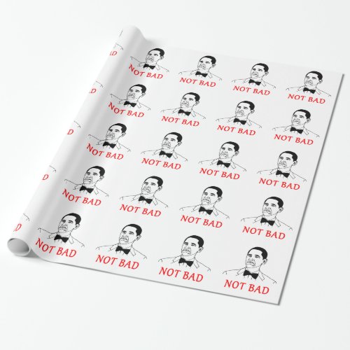 Not bad _ meme wrapping paper
