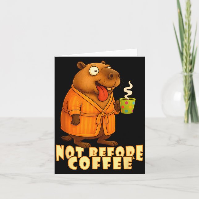 Not Before Coffee-tee – Funny Morning Capybara And Card (Front)