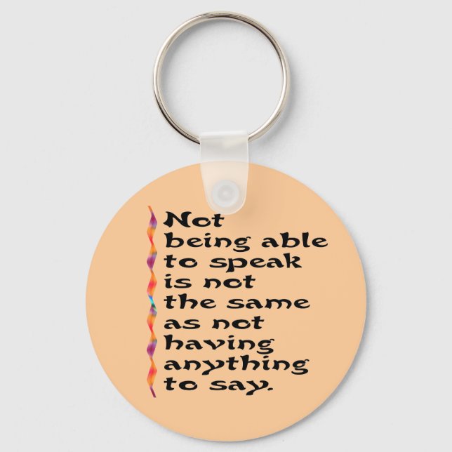 Not Being Able to Speak... Keychain (Front)