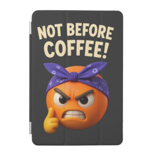 Not Bofere Coffee iPad Mini Cover