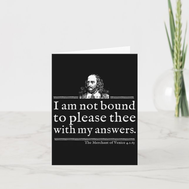 Not Bound To Please Shakespeare Quote Shirt Theate Card (Front)