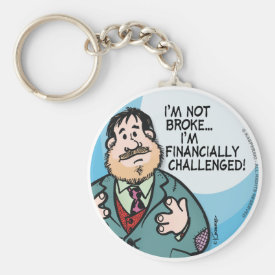 Not Broke Keychain