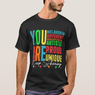 Not Broken Different Men Women Kids Autism T-Shirt