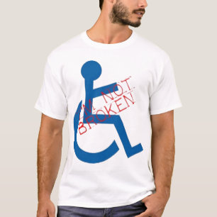 Not Broken T-Shirt