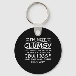 Not Clumsy Funny Saying Sarcastic Joke Humor Men Keychain