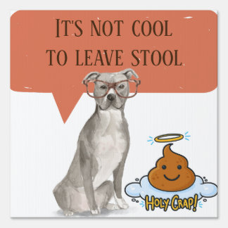 Not Cool Poop Sign