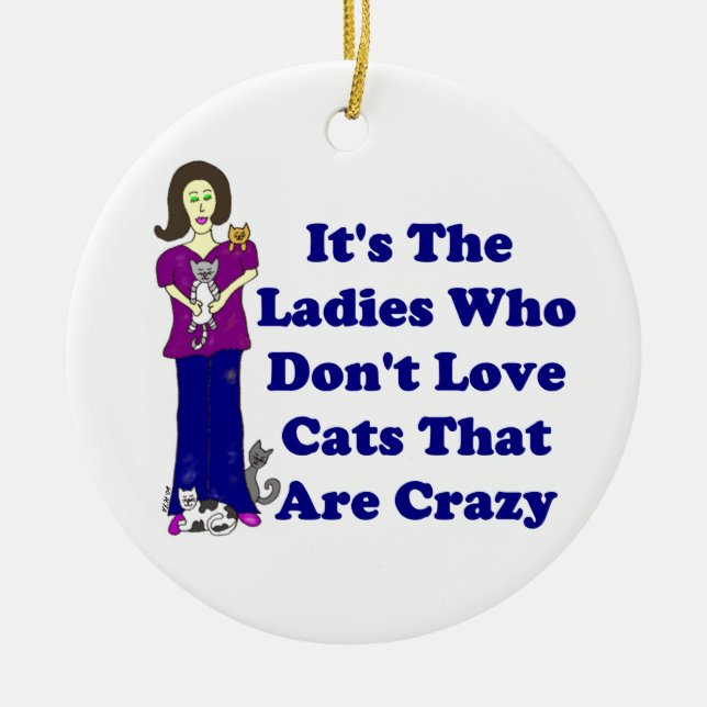 (Not Crazy) Cat Lady Ceramic Ornament (Front)