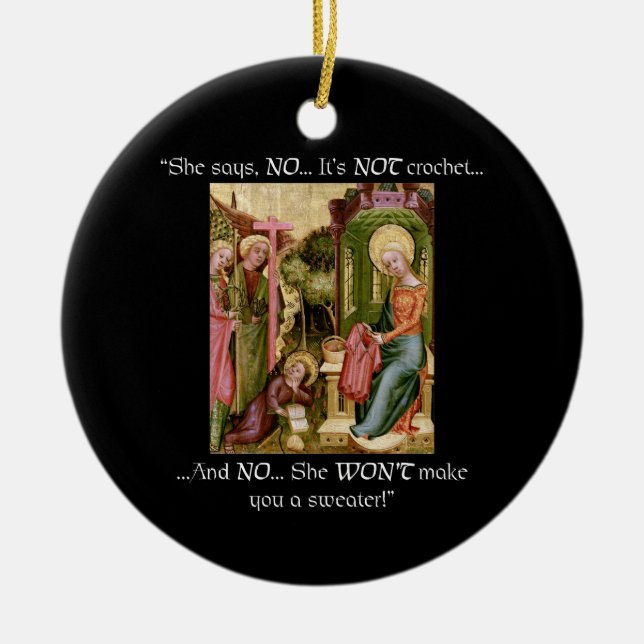 Not Crochet Funny Medieval Knitting Ceramic Ornament (Front)