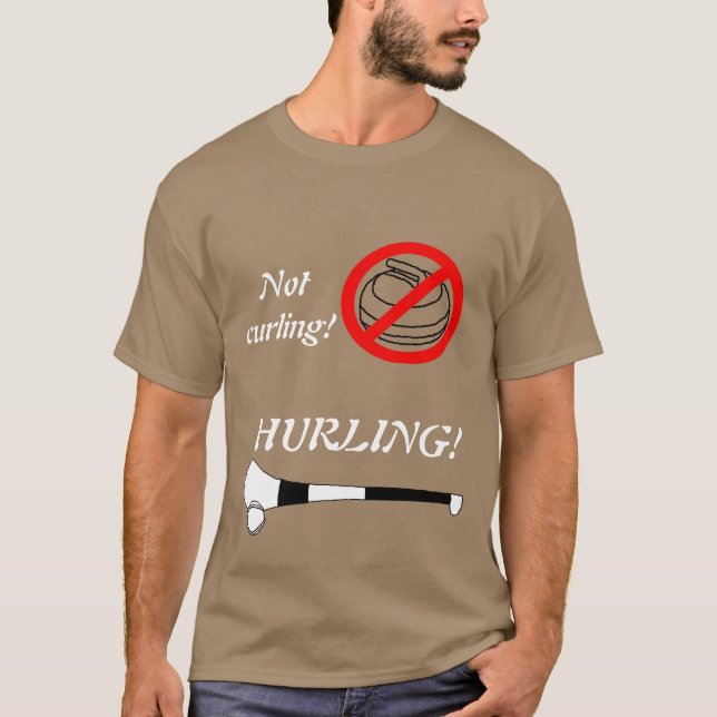 Not Curling- HURLING T-Shirt (Front)