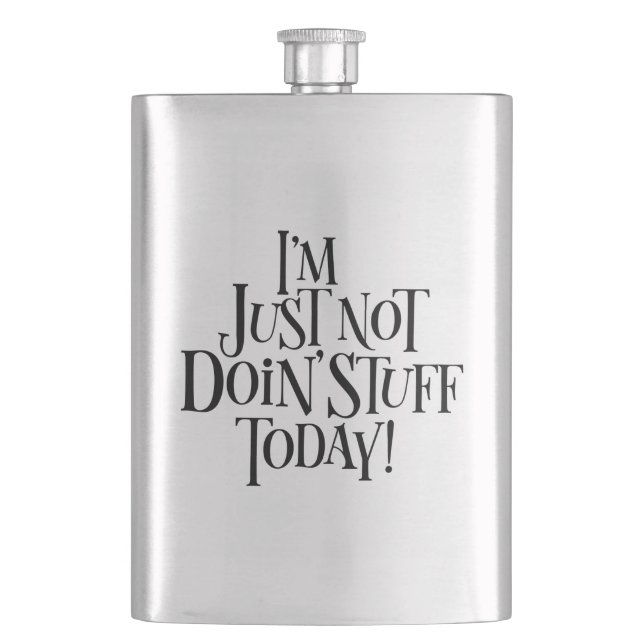 Not Doing Stuff Today Flask (Front)