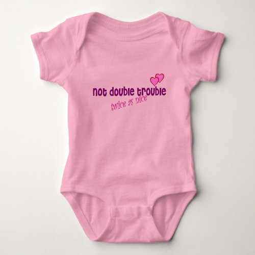 Not Double Trouble Baby Bodysuit Girl