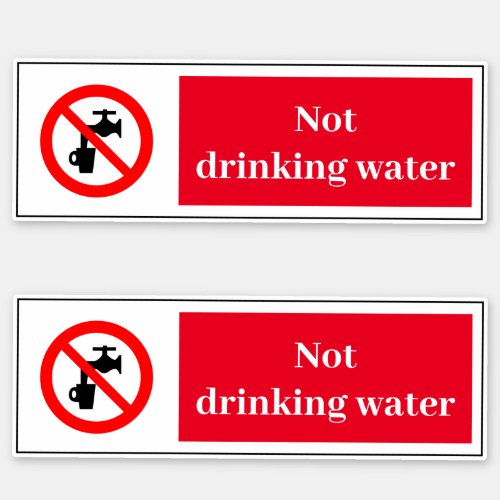 Not Drinking Water Label