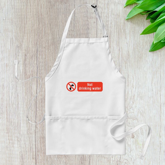 Not Drinking Water Safety Sign Adult Apron (Creator Uploaded)