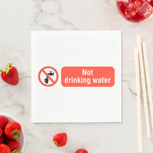 Not Drinking Water Safety Sign Napkins