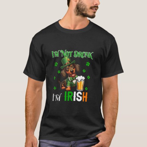 Not Drunk I m Irish Patrick s Day Dachshund Beer C T_Shirt