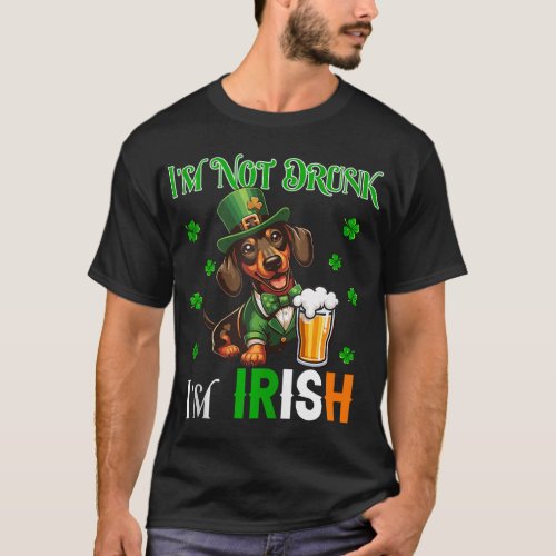 Not Drunk I m Irish Patrick s Day Dachshund Beer C T_Shirt