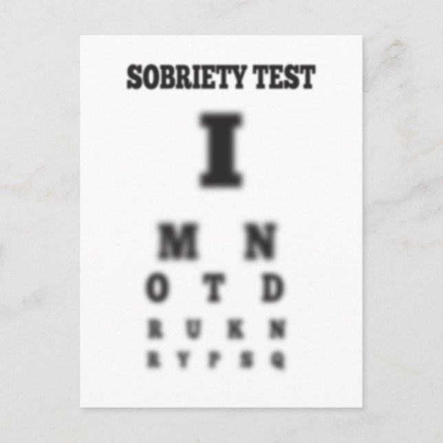 Not drunk Sobriety Blurry Eye Chart Test Sober Postcard (Front)